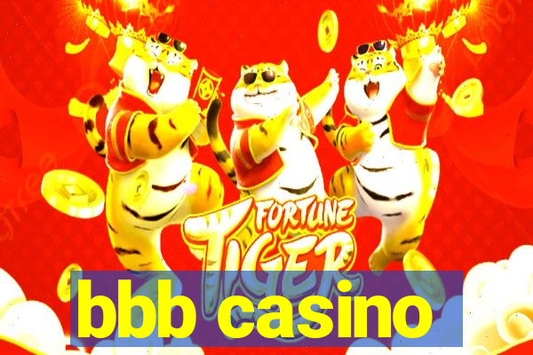 bbb casino