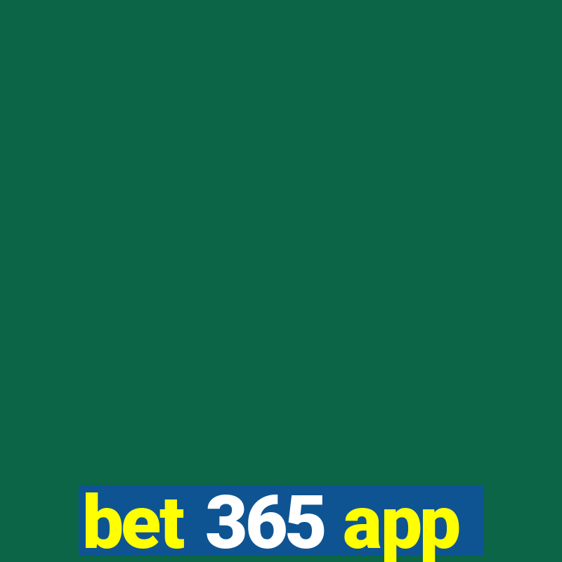 bet 365 app