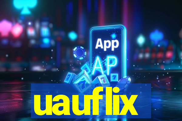 uauflix