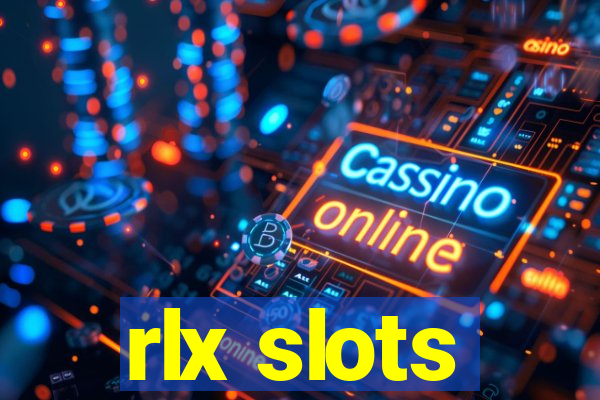 rlx slots