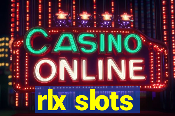 rlx slots