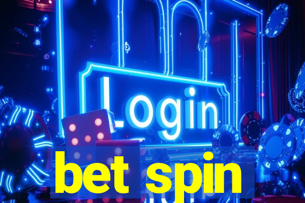 bet spin