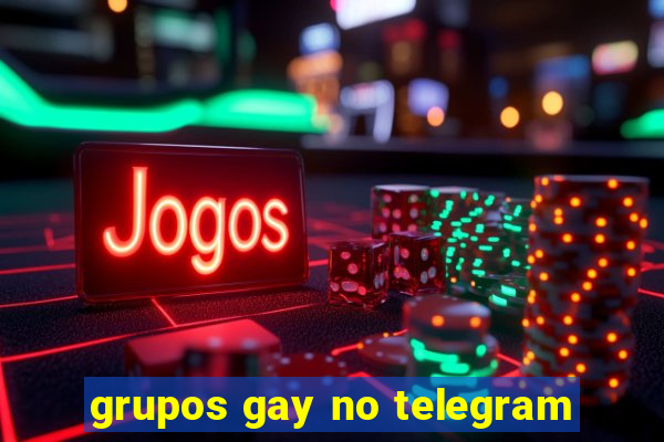 grupos gay no telegram