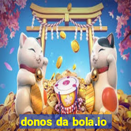 donos da bola.io