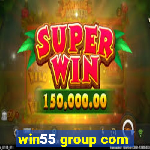 win55 group com