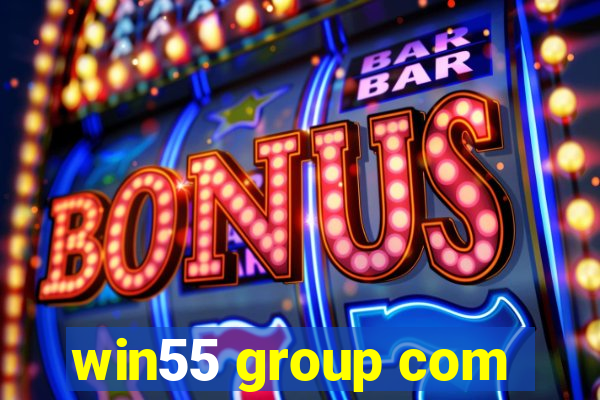 win55 group com