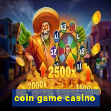 coin game casino