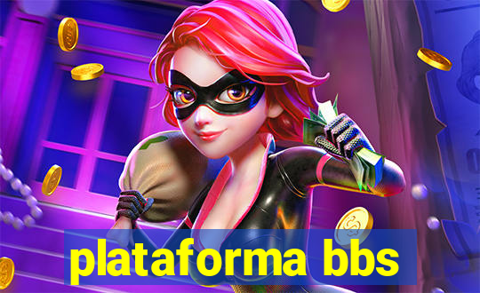 plataforma bbs