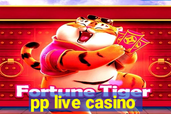 pp live casino