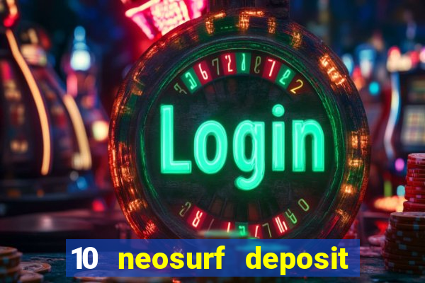 10 neosurf deposit casinos australia