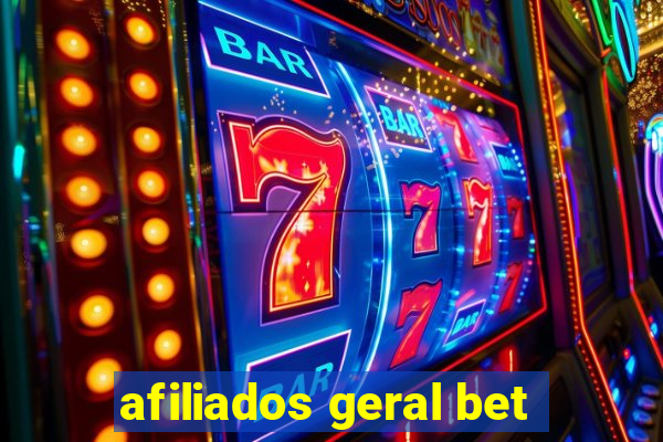 afiliados geral bet