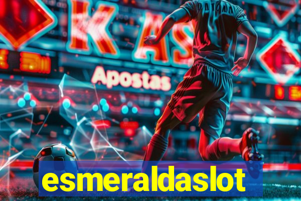 esmeraldaslot