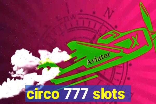 circo 777 slots