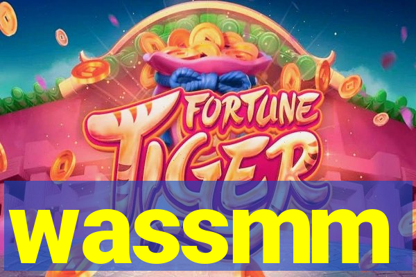 wassmm