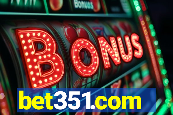 bet351.com