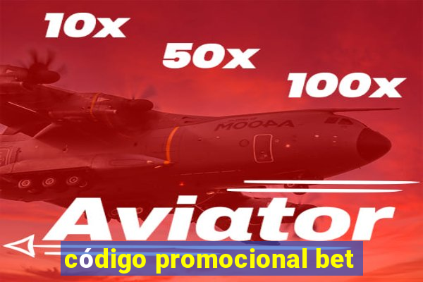 código promocional bet