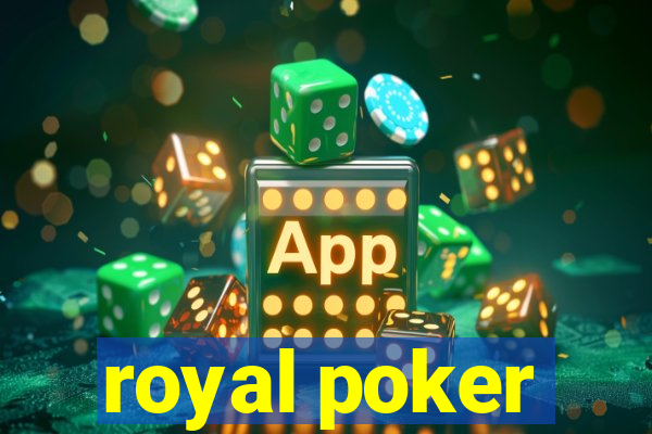 royal poker