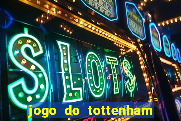 jogo do tottenham hoje palpite