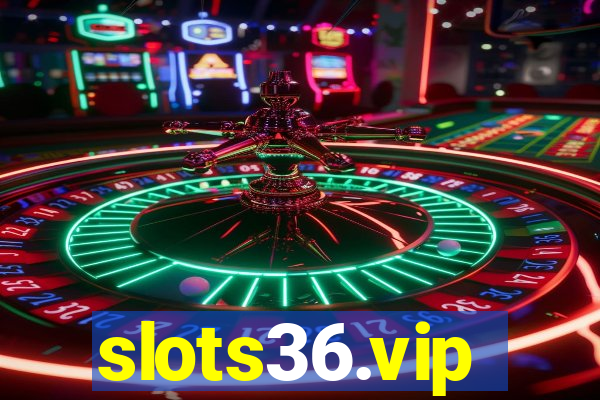 slots36.vip