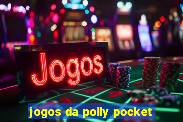 jogos da polly pocket