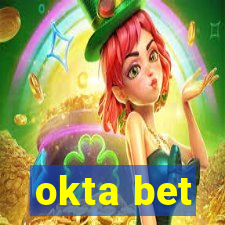 okta bet