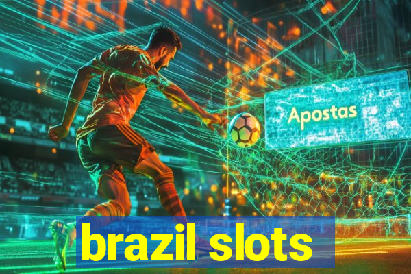 brazil slots