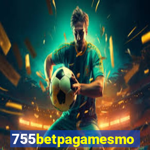 755betpagamesmo