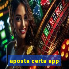 aposta certa app