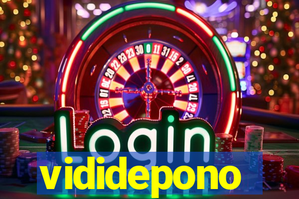 vididepono