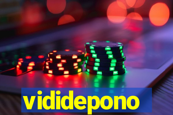 vididepono