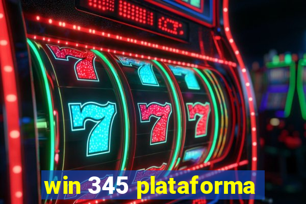 win 345 plataforma