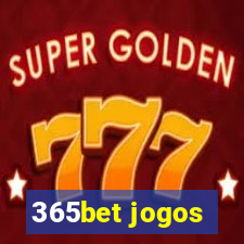 365bet jogos