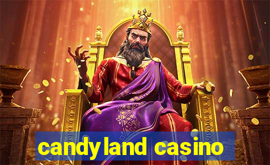 candyland casino