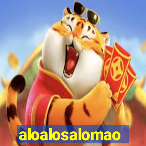 aloalosalomao