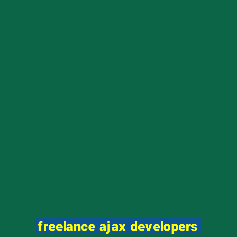 freelance ajax developers