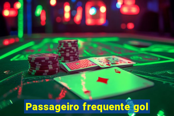 Passageiro frequente gol