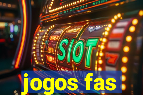 jogos fas