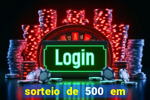 sorteio de 500 em cash toda segunda feira novibet