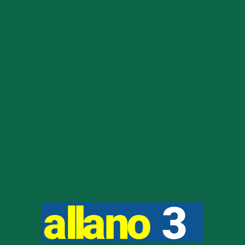 allano 3