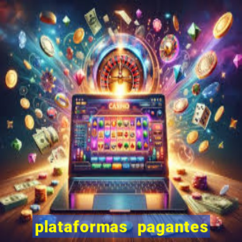 plataformas pagantes fortune tiger