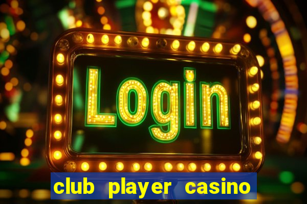 club player casino sister sites