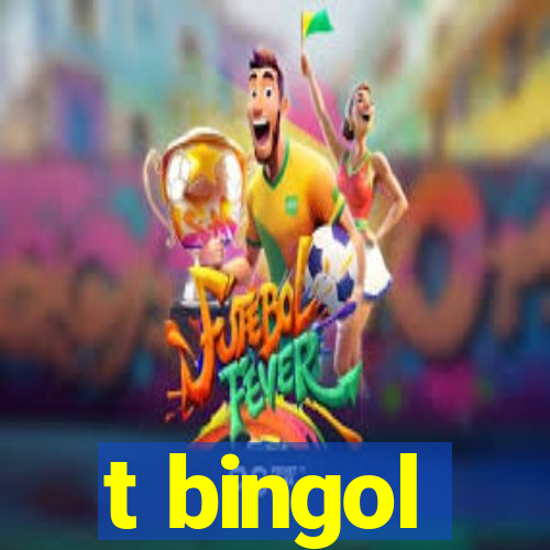 t bingol