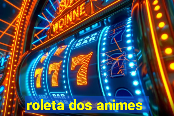 roleta dos animes