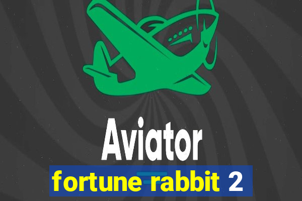 fortune rabbit 2