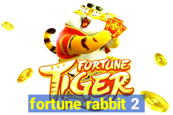 fortune rabbit 2