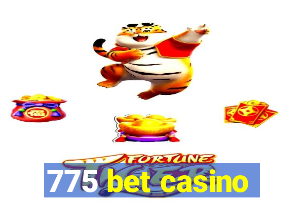 775 bet casino