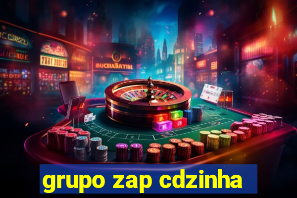 grupo zap cdzinha