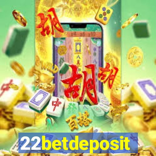 22betdeposit