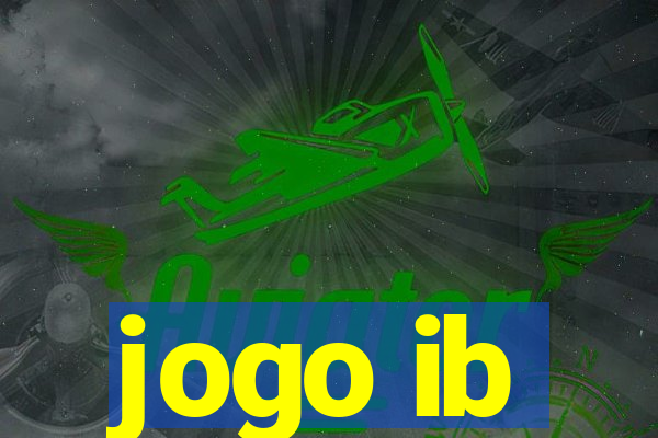 jogo ib