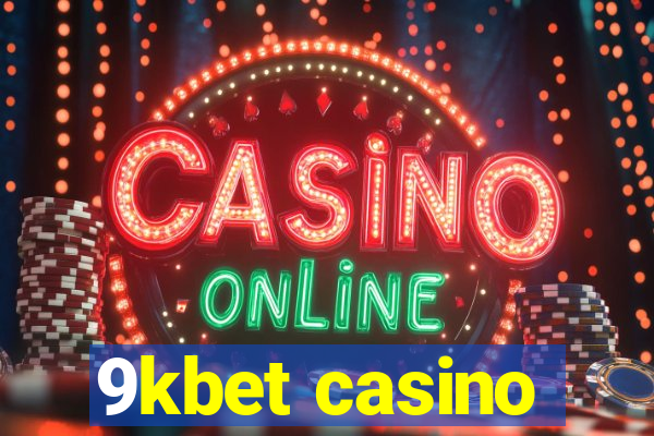 9kbet casino